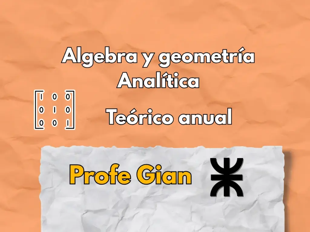 Teórico Anual Algebra - Profe Gian