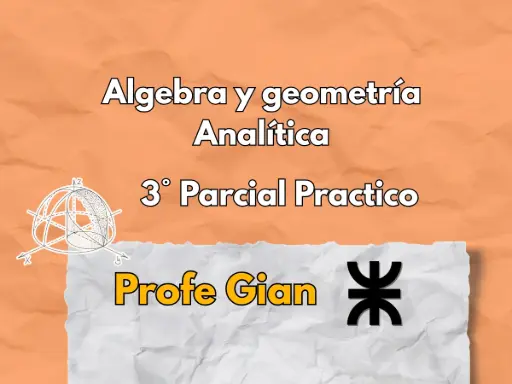 3° Parcial Algebra - Profe Gian