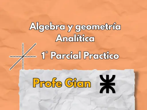 1° Parcial Algebra - Profe Gian
