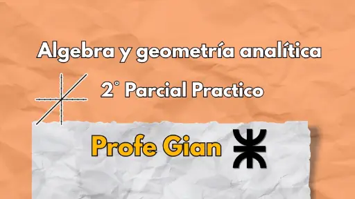 2° Parcial Algebra - Profe Gian